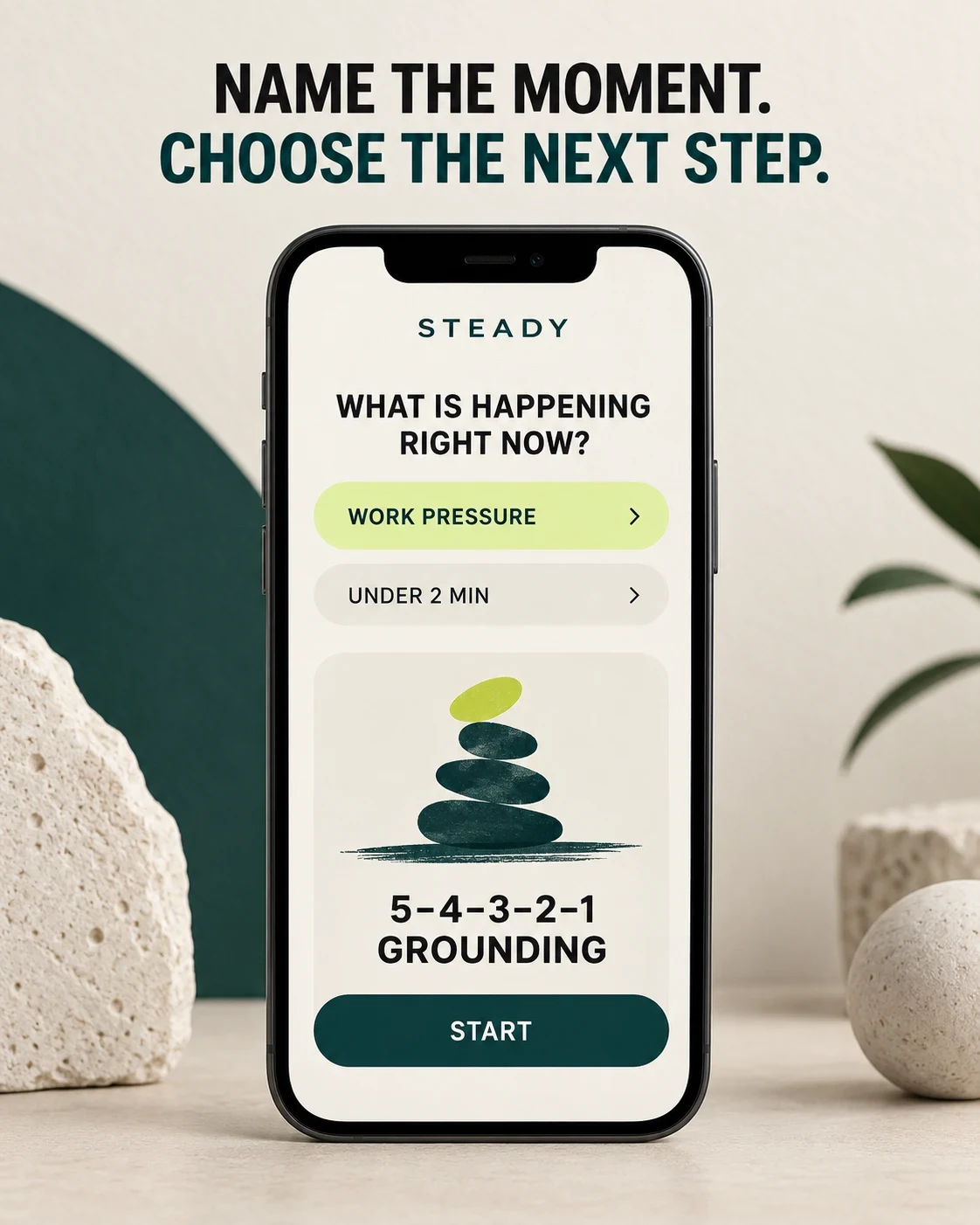 Fictional Steady app concept connecting work pressure to a short grounding action