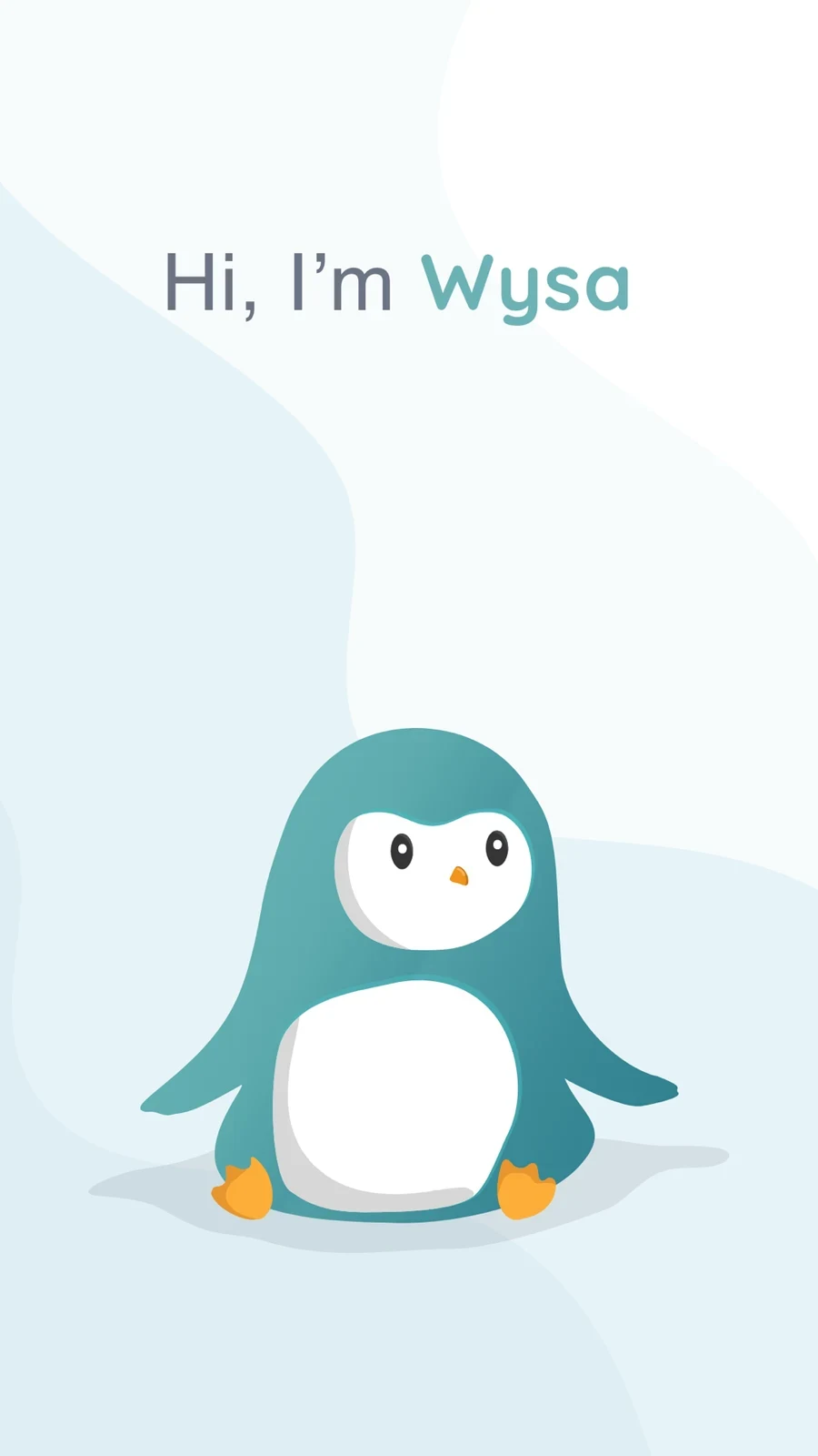 Wysa: penguin introduction and wellbeing message