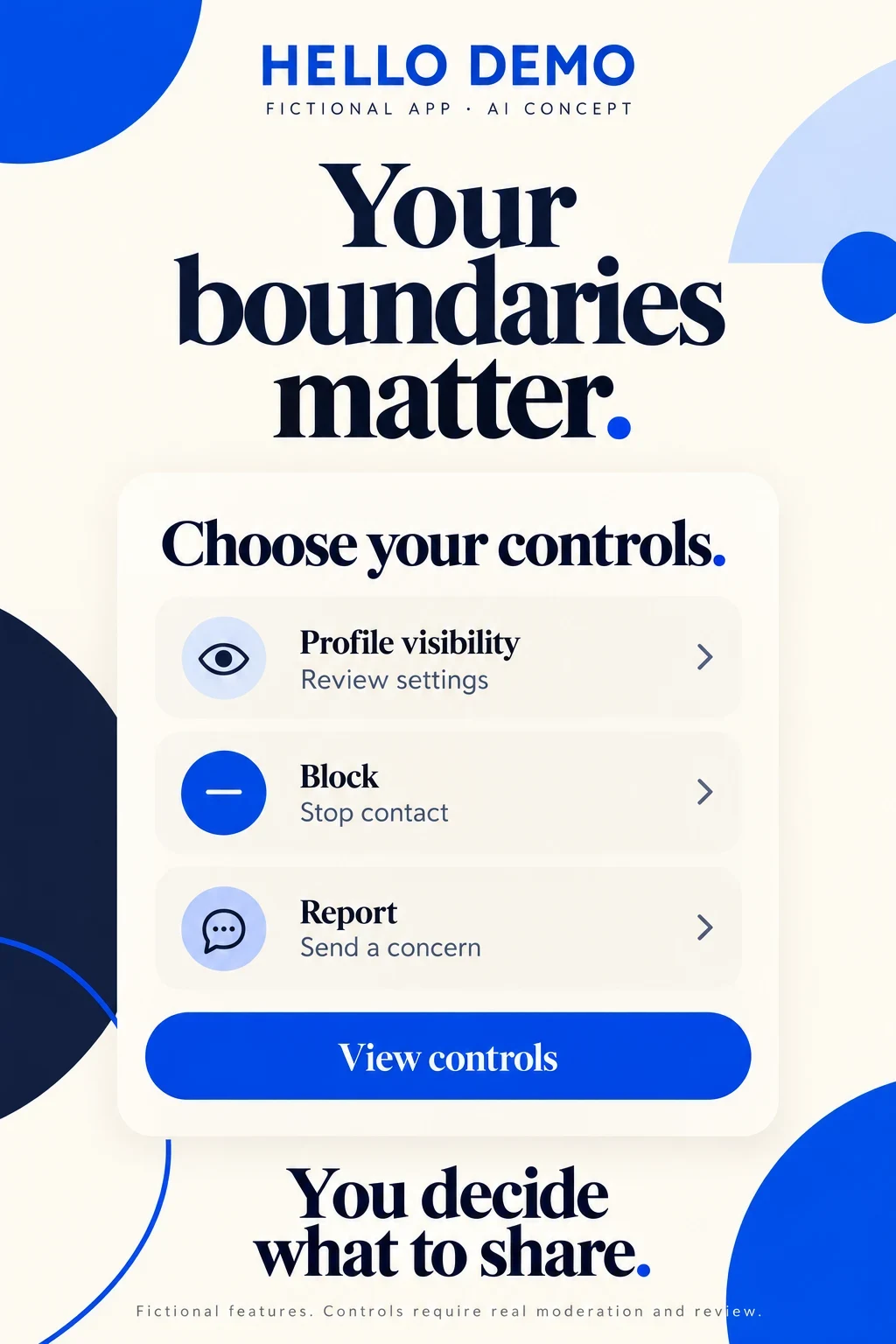 Fictional visibility, block and report controls without a guarantee of safety