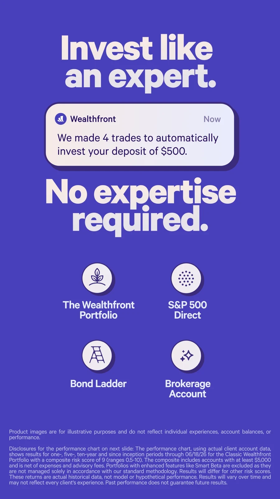 Wealthfront, panel 3: An enlarged notification demonstrates automated purchases alongside product choices.